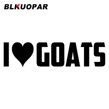 BLKUOPAR I Love Goats Автомобильная Наклейка, Индивидуальность, Водонепроницаемая Наклейка, Царапина на лобовом стекле мотоцикла, Бампер, Автомобильные Аксессуары